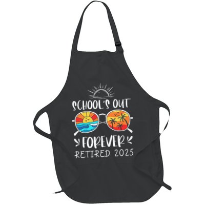 Schools Out Forever School Teacher Retired 2025 Retirement Apron