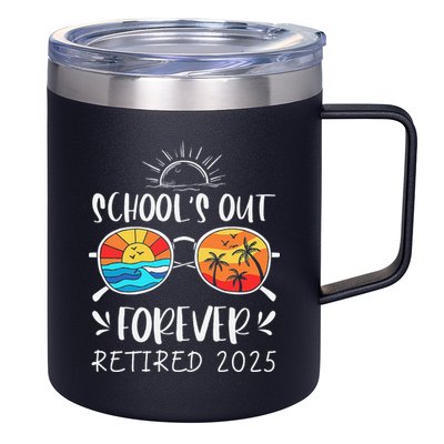 Schools Out Forever School Teacher Retired 2025 Retirement 12oz Stainless Steel Coffee Mug