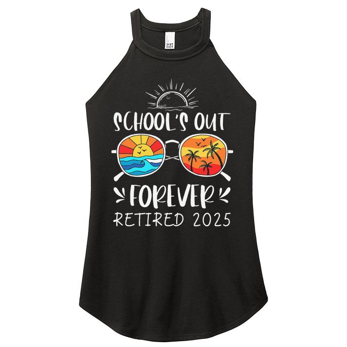 Schools Out Forever School Teacher Retired 2025 Retirement Women's Perfect Tri Rocker Tank