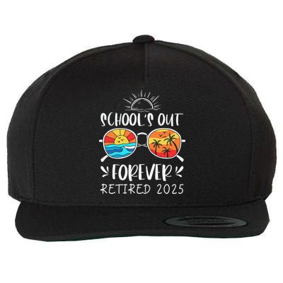 Schools Out Forever School Teacher Retired 2025 Retirement Wool Snapback Cap