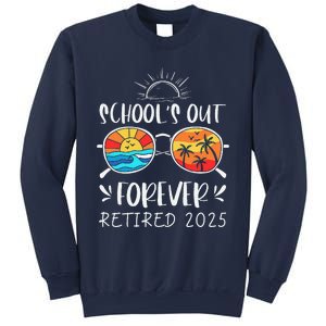 Schools Out Forever School Teacher Retired 2025 Retirement Sweatshirt