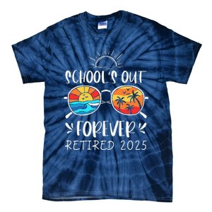 Schools Out Forever School Teacher Retired 2025 Retirement Tie-Dye T-Shirt