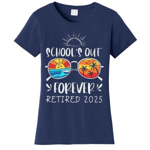 Schools Out Forever School Teacher Retired 2025 Retirement Women's T-Shirt