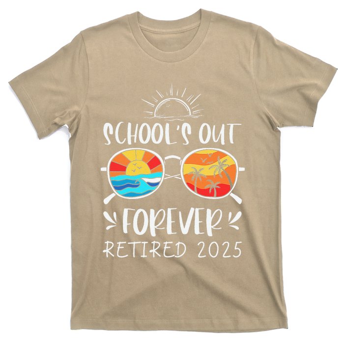 Schools Out Forever School Teacher Retired 2025 Retirement T-Shirt