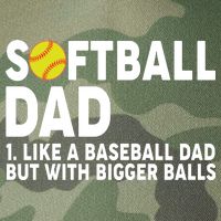 Softball Dad Like A Baseball Dad But With Bigger Balls Legacy Tie Dye Trucker Hat