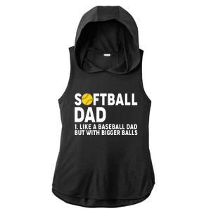 Softball Dad Like A Baseball Dad But With Bigger Balls Ladies PosiCharge Tri-Blend Wicking Draft Hoodie Tank