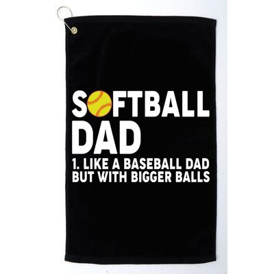 Softball Dad Like A Baseball Dad But With Bigger Balls Golf Towel