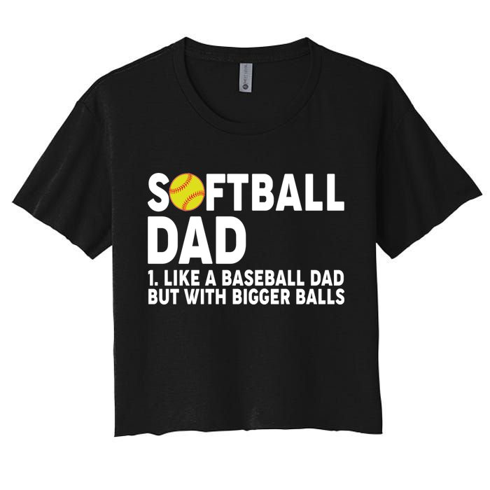 Softball Dad Like A Baseball Dad But With Bigger Balls Crop Top