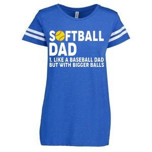 Softball Dad Like A Baseball Dad But With Bigger Balls Enza Ladies Jersey Football T-Shirt