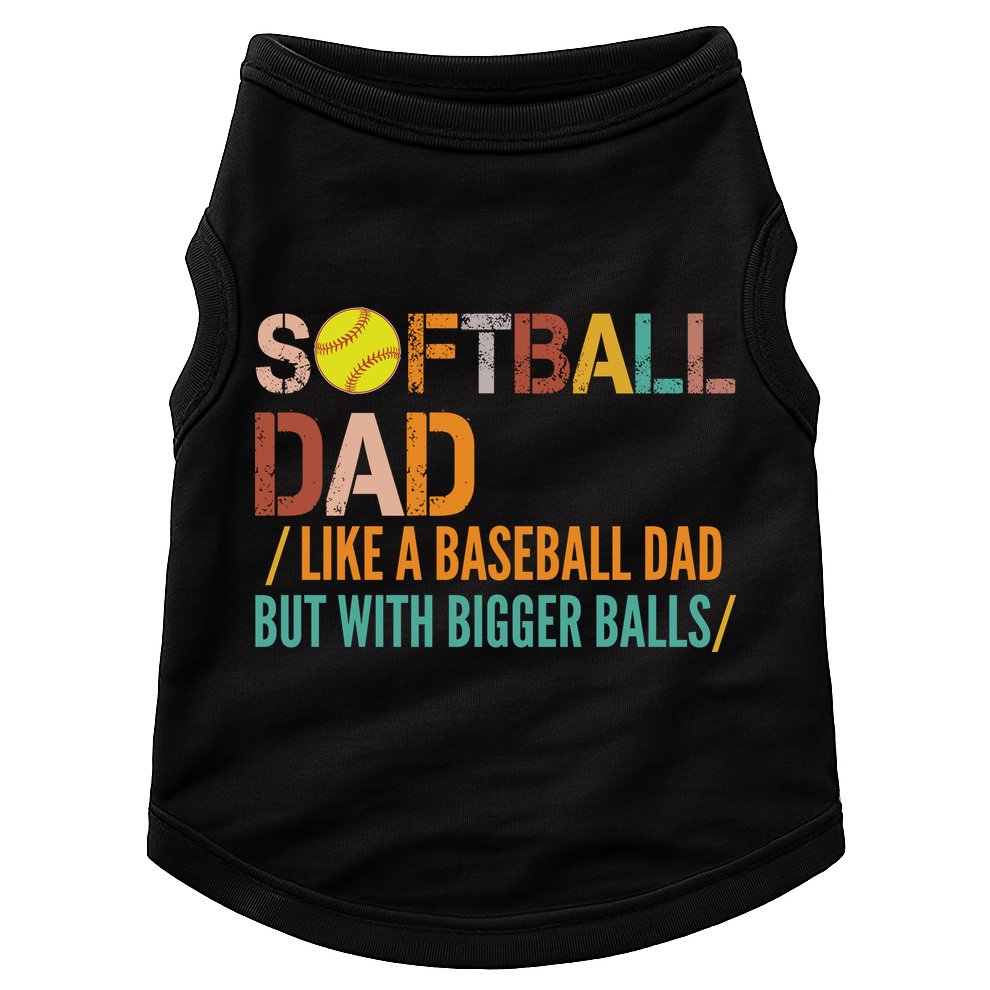 Softball Dad Like A Baseball Dad Vintage Doggie Tank