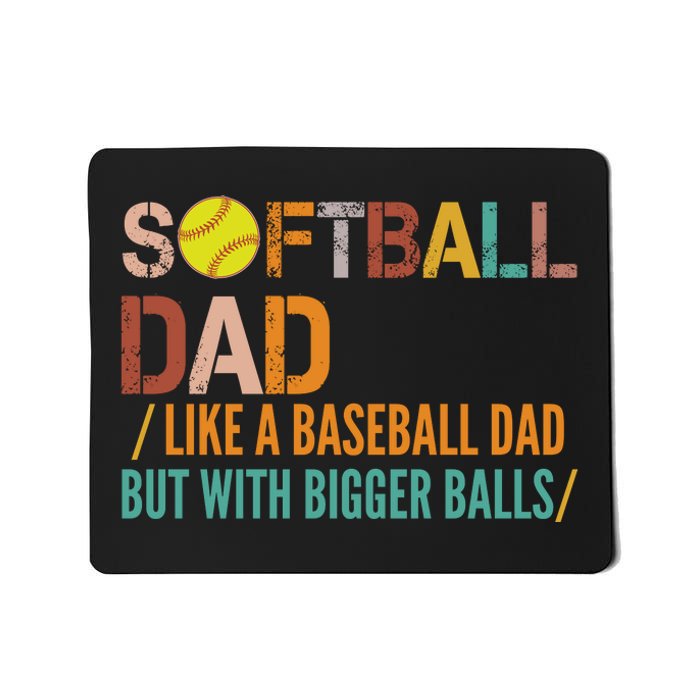 Softball Dad Like A Baseball Dad Vintage Mousepad