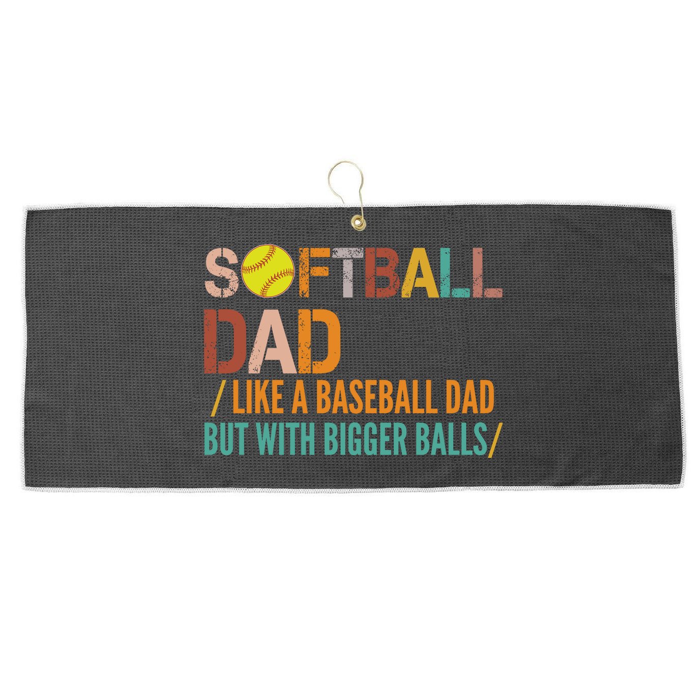 Softball Dad Like A Baseball Dad Vintage Large Microfiber Waffle Golf Towel