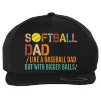 Softball Dad Like A Baseball Dad Vintage Wool Snapback Cap