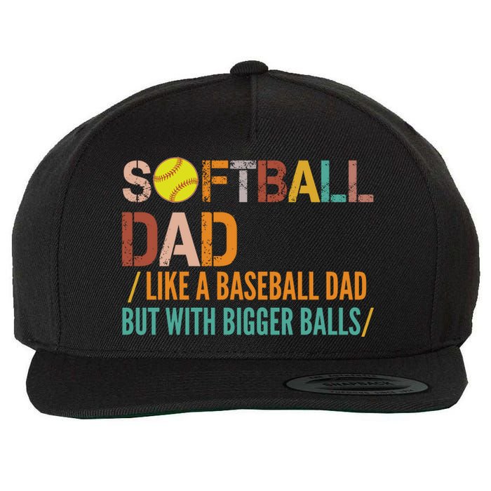 Softball Dad Like A Baseball Dad Vintage Wool Snapback Cap