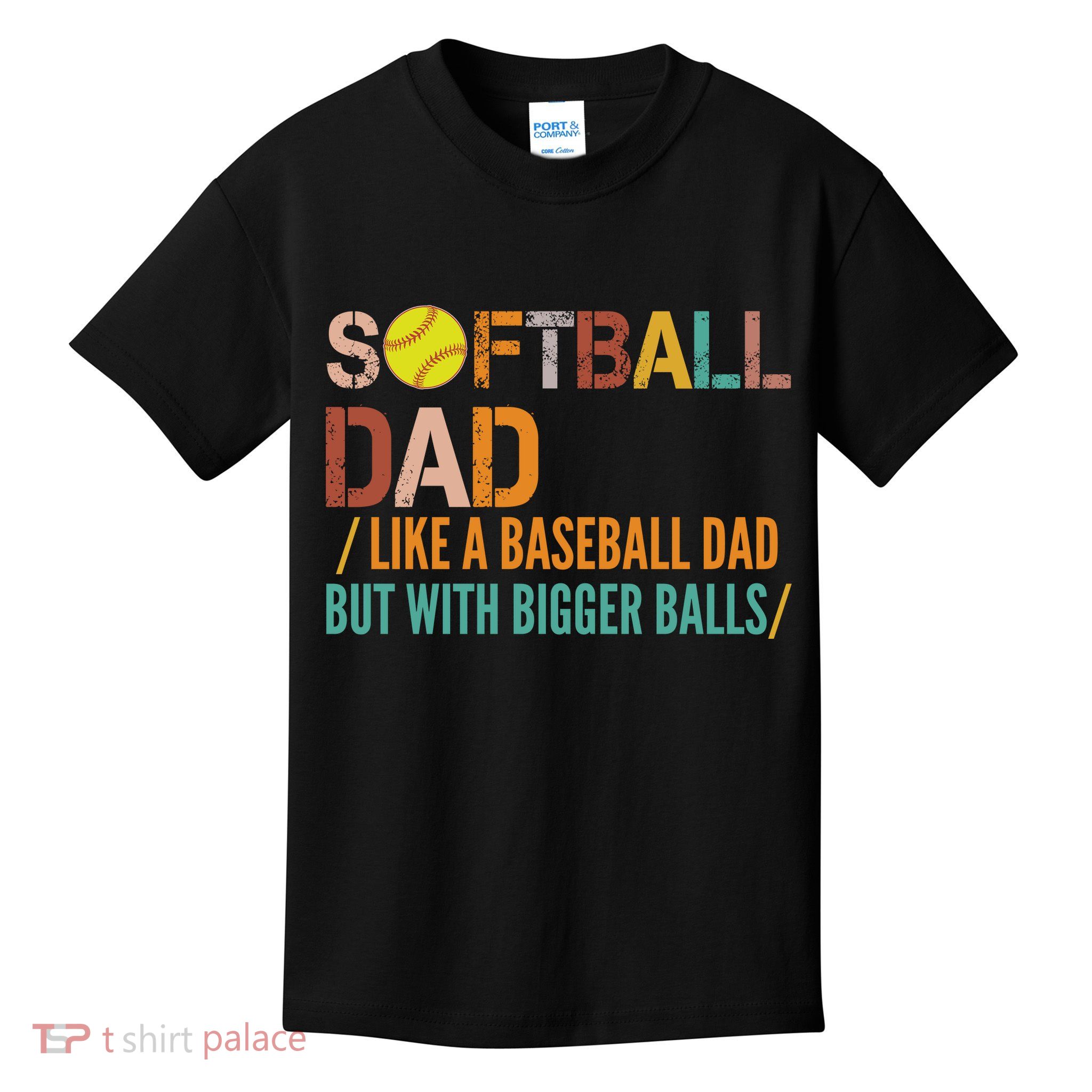 Softball Dad Like A Baseball Dad Vintage Kids T-Shirt