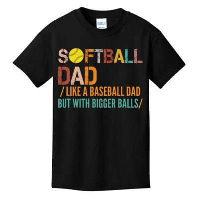 Softball Dad Like A Baseball Dad Vintage Kids T-Shirt