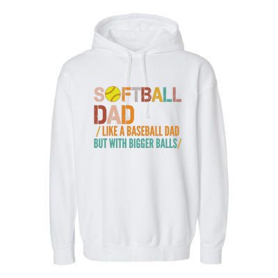 Softball Dad Like A Baseball Dad Vintage Garment-Dyed Fleece Hoodie