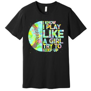 Softball Play Like A Girl Premium T-Shirt