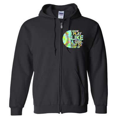 Softball Play Like A Girl Full Zip Hoodie