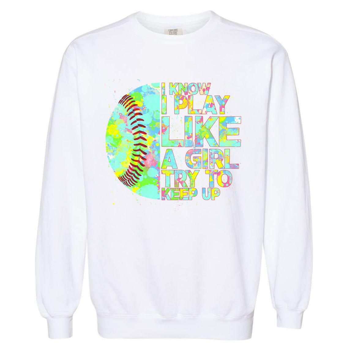 Softball Play Like A Girl Garment-Dyed Sweatshirt