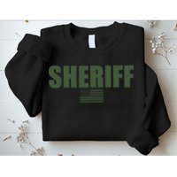 Sheriff Od Green On Duty Uniform Sweatshirt