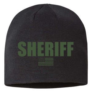 Sheriff Od Green On Duty Uniform Sustainable Beanie