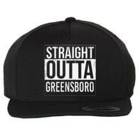 Straight Outta Greensboro Usa American Hometown City Wool Snapback Cap