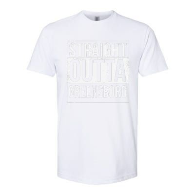 Straight Outta Greensboro Usa American Hometown City Softstyle CVC T-Shirt