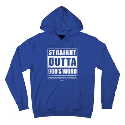 Straight Outta Gods Word John 3 16 Jesus Christian Lord Gift Hoodie