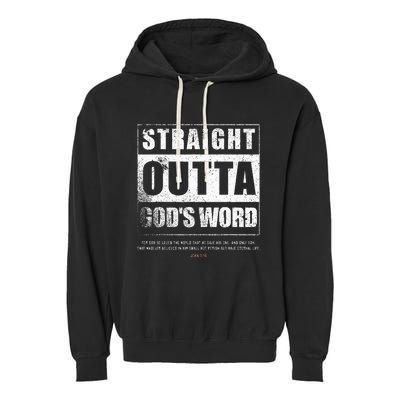 Straight Outta Gods Word John 3 16 Jesus Christian Lord Garment-Dyed Fleece Hoodie