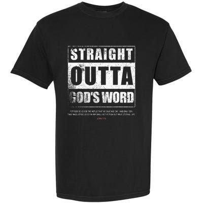 Straight Outta Gods Word John 3 16 Jesus Christian Lord Garment-Dyed Heavyweight T-Shirt