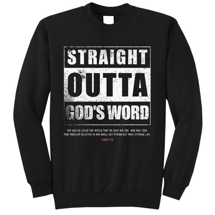 Straight Outta Gods Word John 3 16 Jesus Christian Lord Sweatshirt