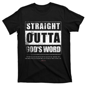 Straight Outta Gods Word John 3 16 Jesus Christian Lord T-Shirt