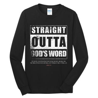 Straight Outta Gods Word John 3 16 Jesus Christian Lord Tall Long Sleeve T-Shirt