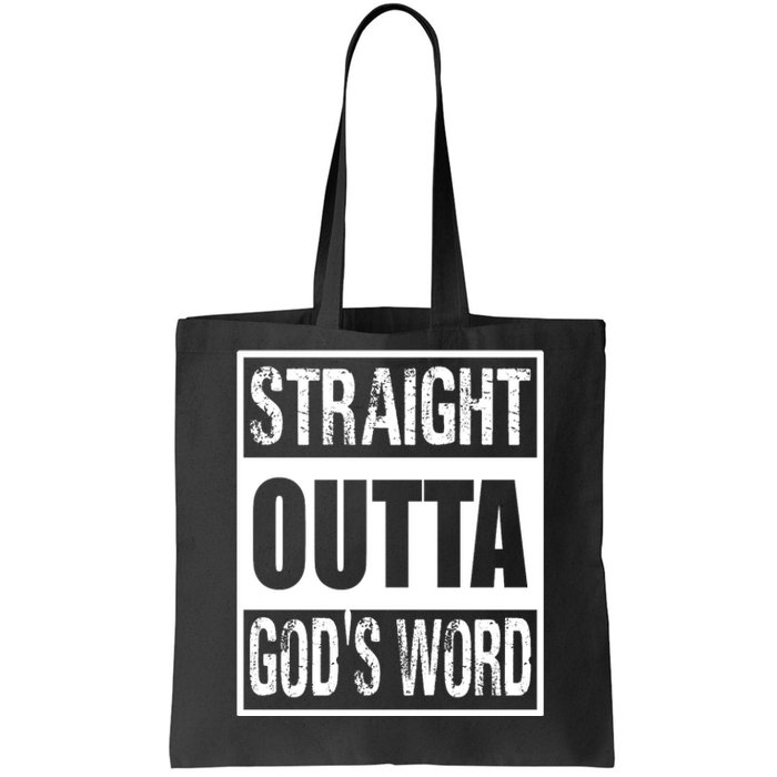 Straight Outta Gods Word Tote Bag