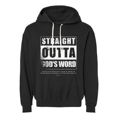 Straight Outta Gods Word John 3 16 Jesus Christian Garment-Dyed Fleece Hoodie