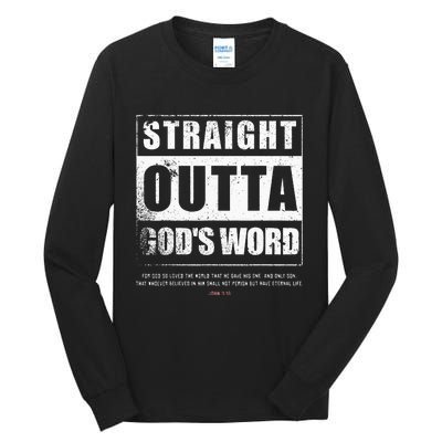 Straight Outta Gods Word John 3 16 Jesus Christian Tall Long Sleeve T-Shirt