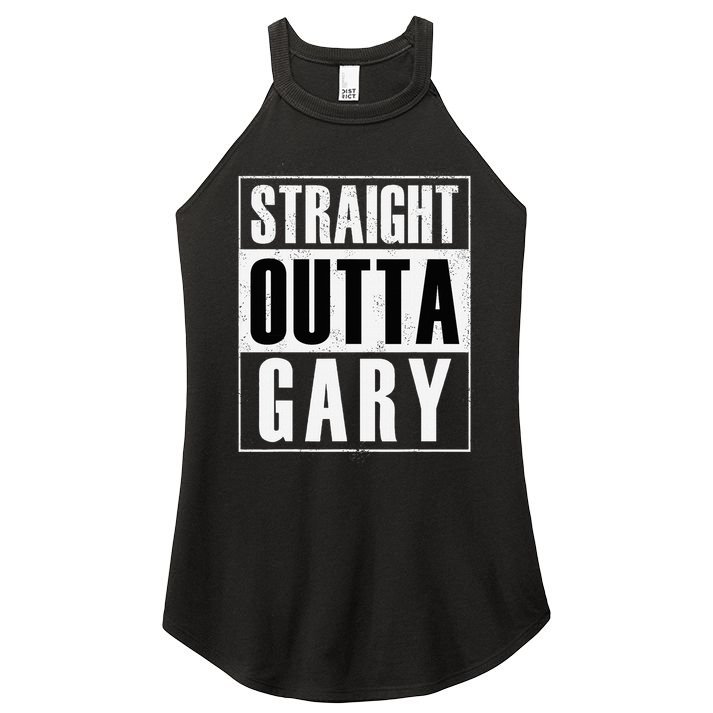 Straight Outta Gary Indiana And In Funny Women's Perfect Tri Rocker Tank