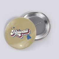 State Of Hawaii Retro Logo Button