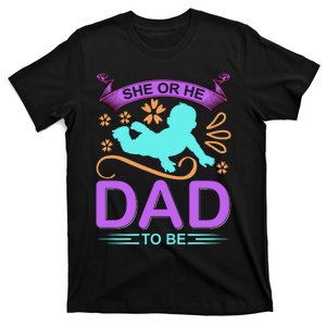 She Or He Dad To Be T-Shirt