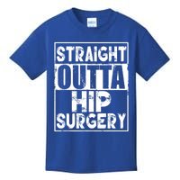 Straight Outta Hip Surgery Gift Funny Hip Replacet Gift Kids T-Shirt