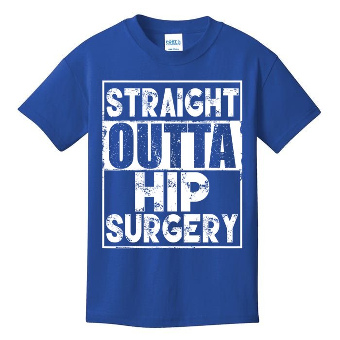 Straight Outta Hip Surgery Gift Funny Hip Replacet Gift Kids T-Shirt