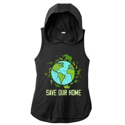 Save Our Home Animals Wildlife Conservation Earth Day 2024 Ladies PosiCharge Tri-Blend Wicking Draft Hoodie Tank