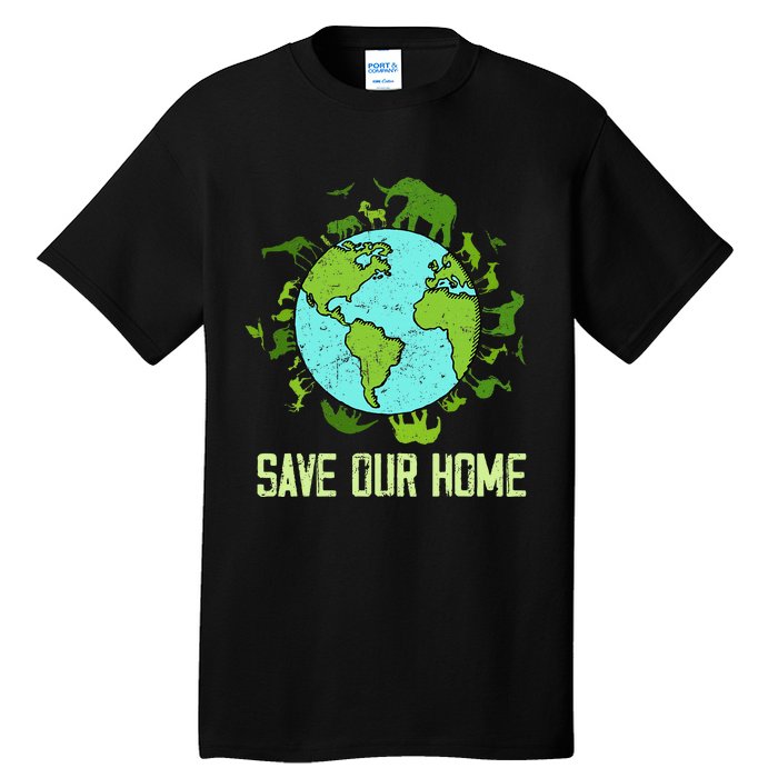 Save Our Home Animals Wildlife Conservation Earth Day 2024 Tall T-Shirt