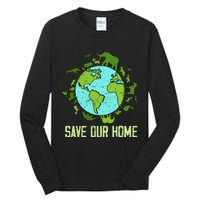 Save Our Home Animals Wildlife Conservation Earth Day 2024 Tall Long Sleeve T-Shirt