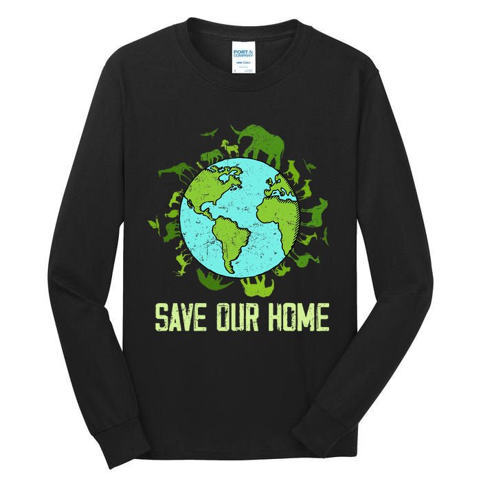 Save Our Home Animals Wildlife Conservation Earth Day 2024 Tall Long Sleeve T-Shirt