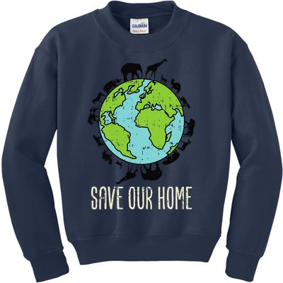 Save Our Home Animals Wildlife Conservation Earth Day Gift Kids Sweatshirt