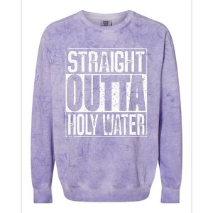 Straight Outta Holy Water Colorblast Crewneck Sweatshirt