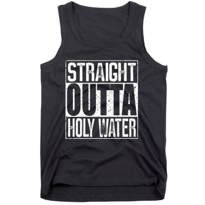 Straight Outta Holy Water Tank Top