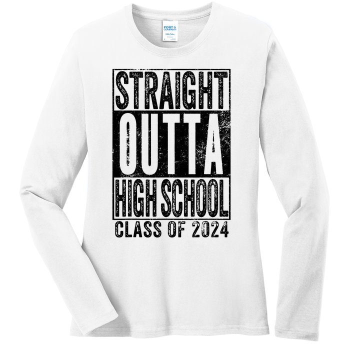 Straight Outta High School Graduation Class Of 2024 Grad Ladies Long Sleeve Shirt